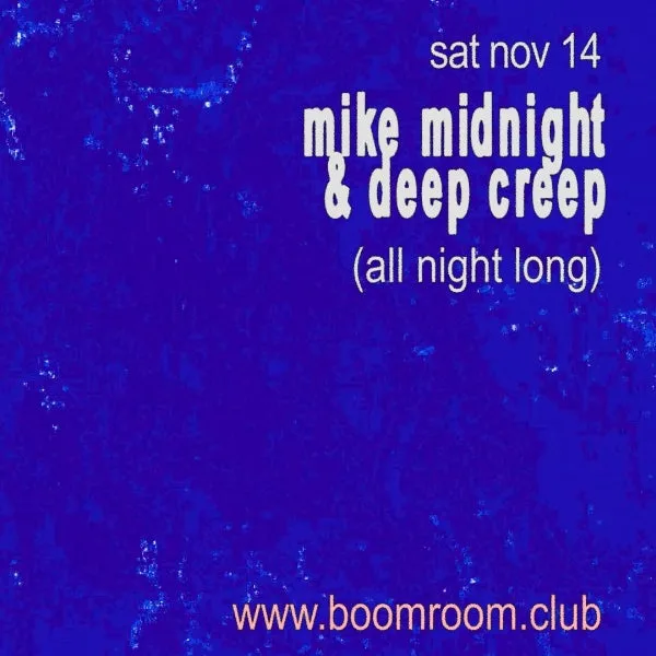 Mike Midnight & Deep Creep (US)